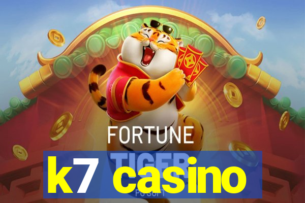 k7 casino